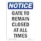 Signmission OSHA Notice Sign, 24" Height, Rigid Plastic, Gate To Remain Closed At All Times Sign, Portrait OS-NS-P-1824-V-13091 - alternate 1